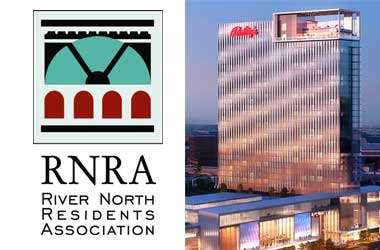 River North Residents Association Requests Changes to Bally’s Casino Plan River North Residents Association want changes to the proposed Bally's Chicago