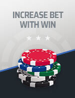 Increase Bet with Win