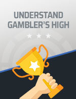 Beware the Gamblers High